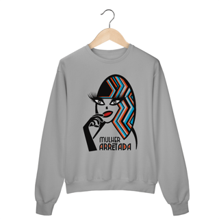 Nome do produto Moletom Blusão Mulher Arretada