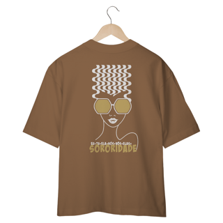 Nome do produto Camiseta Oversized Sororidade -Cores