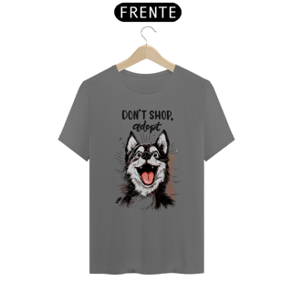 Nome do produto Camiseta Estonada Don´t shop Adopt