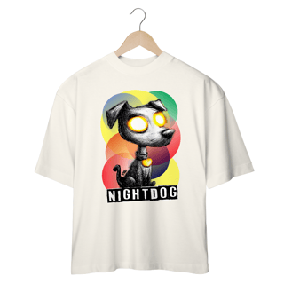 Nome do produto Oversized Vibe NightDog