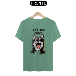 Nome do produto Camiseta Estonada Don´t shop Adopt