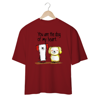 Nome do produto Oversized Vibe You are the dog of my heart