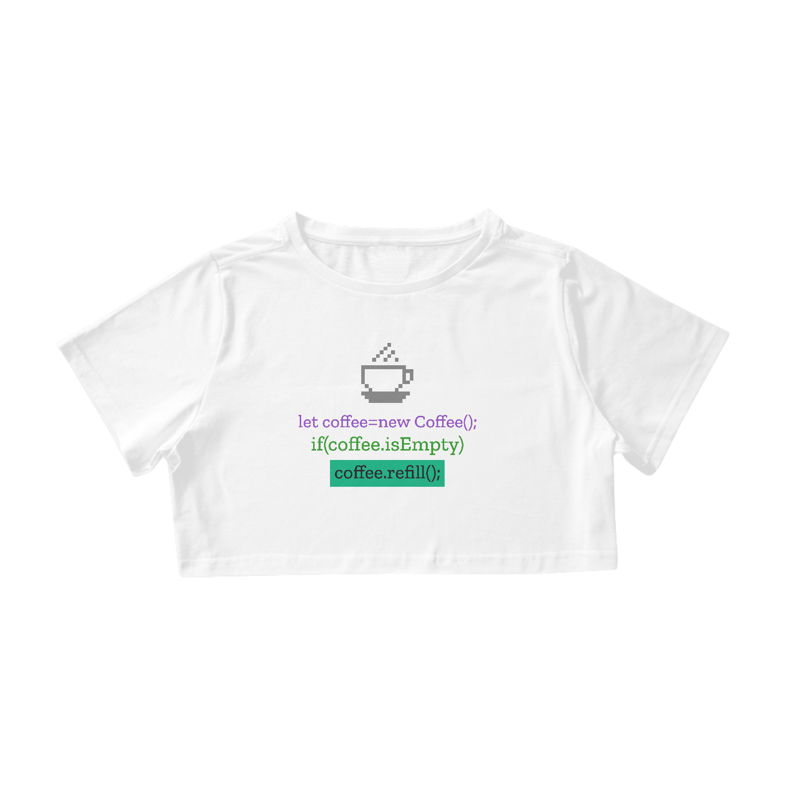 Camisa Cropped - If you don't have coffee, replace it!