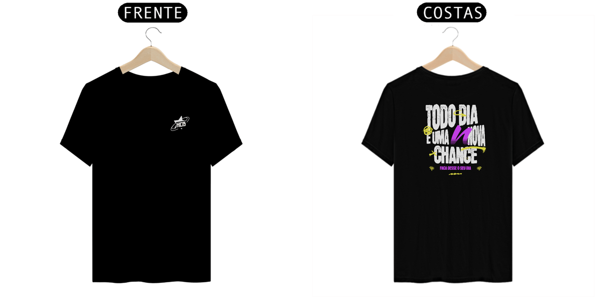 Nome do produto: CAMISA HCB todo dia é uma nova chance 
