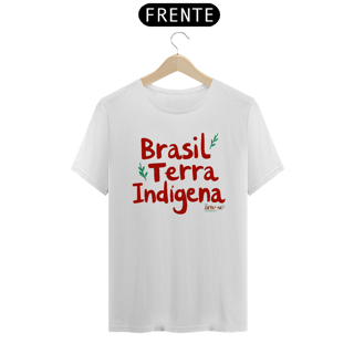 Nome do produto Camiseta - Brasil Terra Indígena