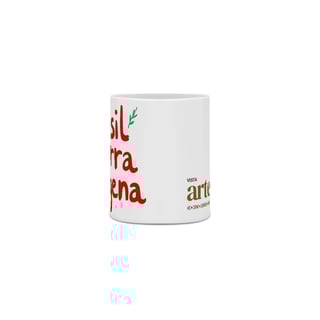Nome do produto Caneca - Brasil Terra Indígena