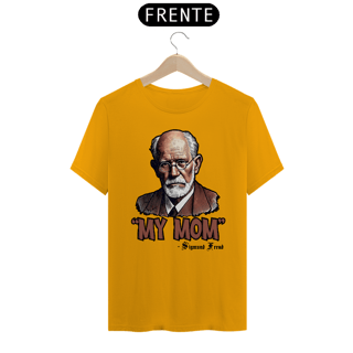 Nome do produto Camiseta Unissex My Mom Sigmund Freud