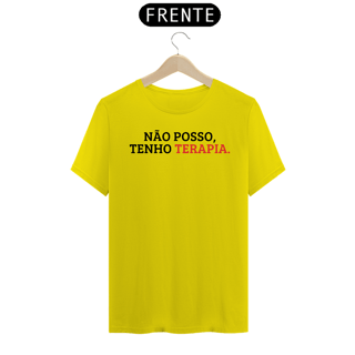 Nome do produto Camiseta Unissex - Não Posso, Tenho Terapia