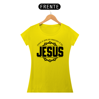 Nome do produto Camiseta Baby Long - Tudo O Que Eu Preciso É De Jesus