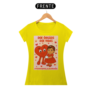Nome do produto Camiseta Baby Long - Doe Órgãos - Doe Vidas - #TODOSPELAAURORA