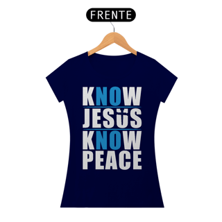 Nome do produto Camiseta Baby Long - Know Jesus Know Peace