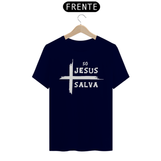 Nome do produto Camiseta Tradicional - Só Jesus Salva