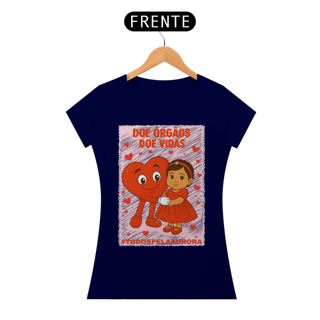 Nome do produto Camiseta Baby Long - Doe Órgãos - Doe Vidas - #TODOSPELAAURORA