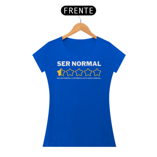 Nome do produto Camiseta Baby Long - Ser Normal - Não Recomendo