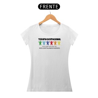 Nome do produto Camiseta Baby Long - Terapia Ocupacional - Quase Ninguém Sabe o Que é, Mas...