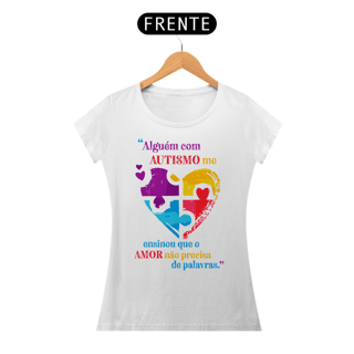 Nome do produto Camiseta Baby Long Alguém Com Autismo Me Ensinou Que O Amor Não Precisa de Palavras 