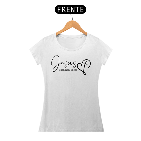 Camiseta Baby Long - Jesus Escolheu Você