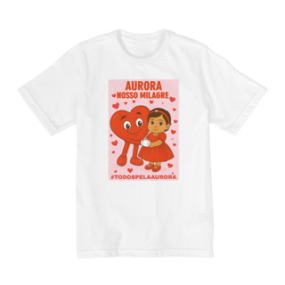 Nome do produto Camiseta Infantil Unissex 2 a 8 Anos - Aurora - Nosso Milagre - #TODOSPELAAURORA