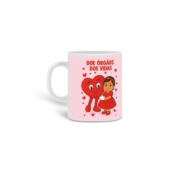 Caneca Doe Órgãos - Doe Vidas