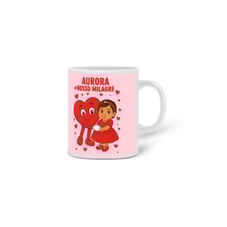 Nome do produto Caneca Aurora - Nosso Milagre