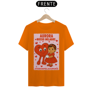 Nome do produto Camiseta Unissex - Aurora - Nosso Milagre - #TODOSPELAAURORA