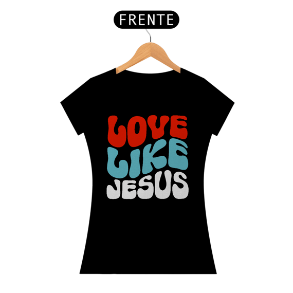 Camiseta Baby Long - Love Like Jesus