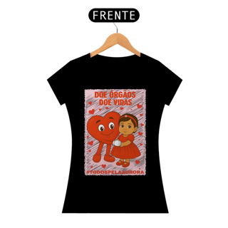 Camiseta Baby Long - Doe Órgãos - Doe Vidas - #TODOSPELAAURORA