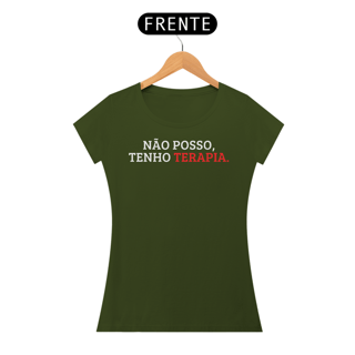 Nome do produto Camiseta Baby Long - Não Posso, Tenho Terapia