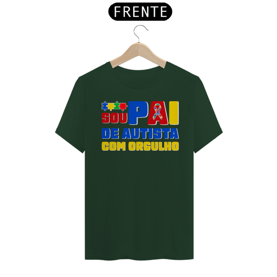 Camiseta Unissex Classic - Sou Pai de Autista Com Orgulho