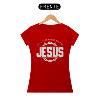 Nome do produto Camiseta Baby Long - Tudo O Que Eu Preciso É De Jesus