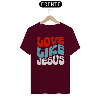 Nome do produto Camiseta Tradicional - Love Like Jesus