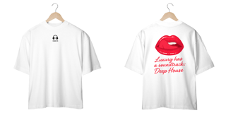 Nome do produto Camiseta Oversized - Luxury has a soundtrack: Deep House