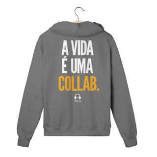 Nome do produto MOLETOM - A VIDA É UMA COLLAB (ZIPER) 