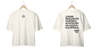 Nome do produto Camiseta Oversized - A Musica Eletrônica é Realmente Incrível