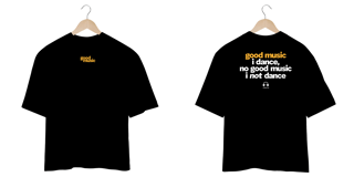 Nome do produto Camiseta Oversized Good Music