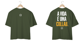 Nome do produto Camiseta Oversized A Vida é Uma Collab 