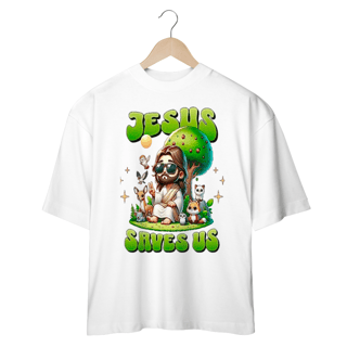 Nome do produto Camiseta Oversized, Jesus Saves Us