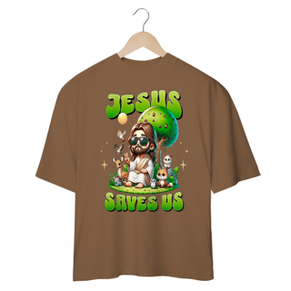 Nome do produto Camiseta Oversized, Jesus Saves Us