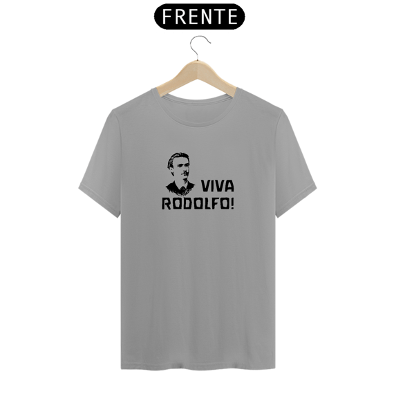Viva Rodolfo! - T-Shirt Quality