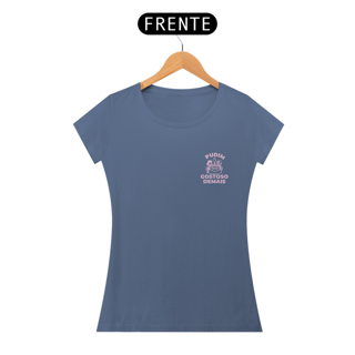 Nome do produto Baby Look Estonada | Pudim Gostoso Demais
