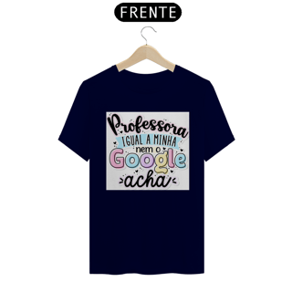 Nome do produto Camiseta T-Shirt Quality Professora