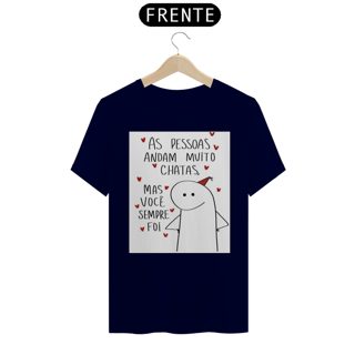 Nome do produto Camiseta T-Shirt Quality As Pessoas Andam Chatas