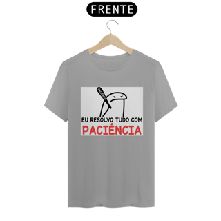 Nome do produto Camiseta T-Shirt Quality Paciência
