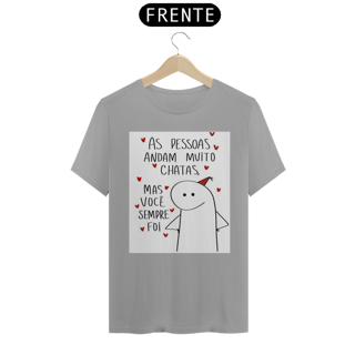 Nome do produto Camiseta T-Shirt Quality As Pessoas Andam Chatas