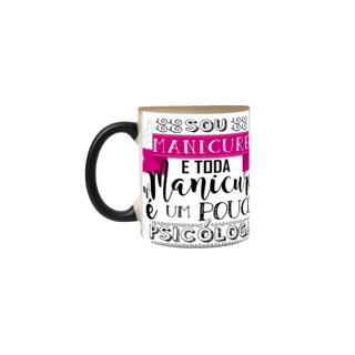 Nome do produto Caneca Mágica Manicure é um pouco de Psicóloga 