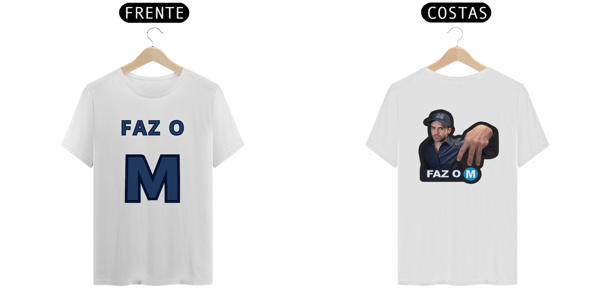 Nome do produto: Camiseta Prime Frente e Costas - Faz o Ⓜ️ + Pablo Marçal