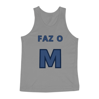 Nome do produto Regata Masculina - Faz o Ⓜ️