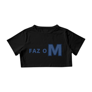 Nome do produto Croped - Faz o Ⓜ️