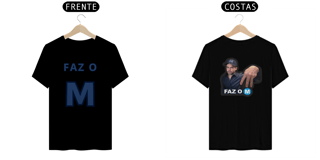 Nome do produto Camiseta Prime Frente e Costas - Faz o Ⓜ️ + Pablo Marçal