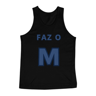Nome do produto Regata Masculina - Faz o Ⓜ️
